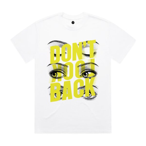 Don't Look Back Regular T-Shirt Don't Look Back Regular T-Shirt